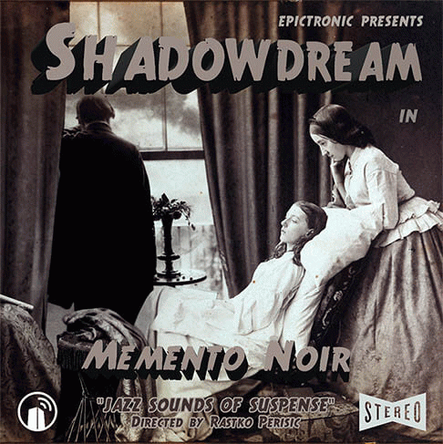 Shadowdream : Memento Noir